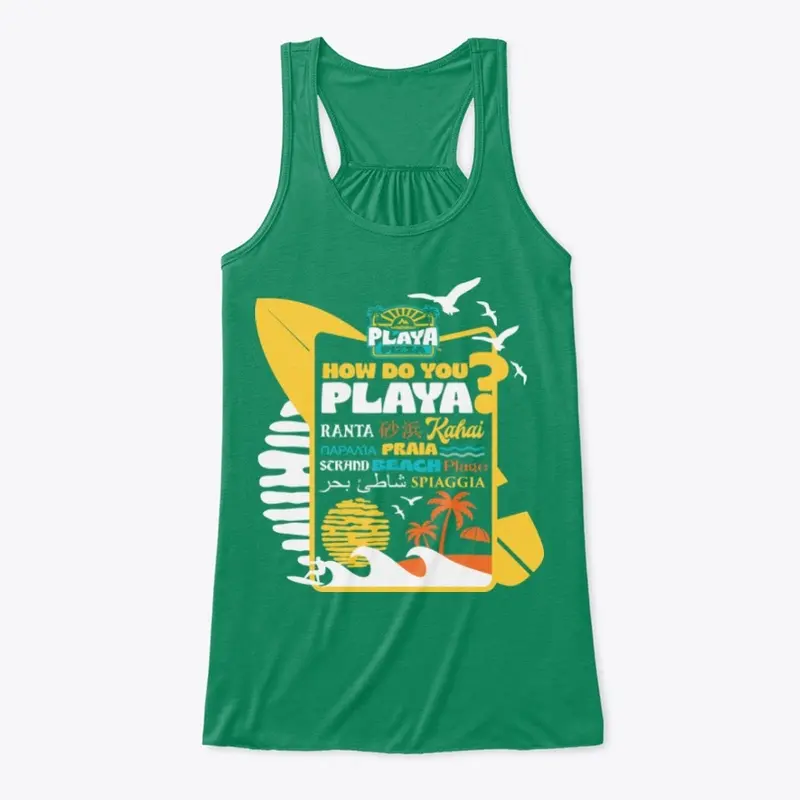 How do You Playa?